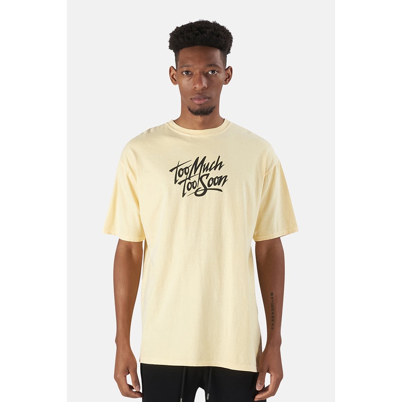 Too Much Too Soon Tee Butter|S|M|L|XL|XXL